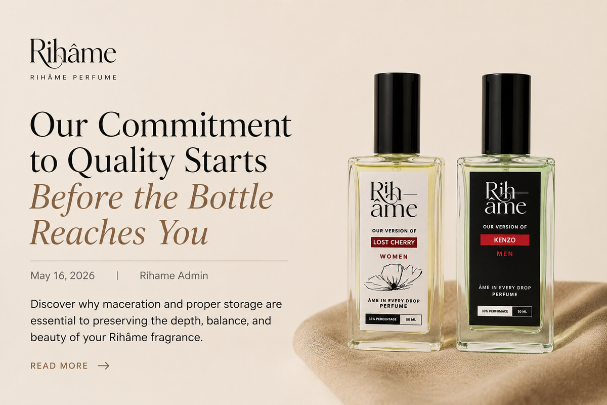 How We Preserve Our Perfumes — And How You Should Too